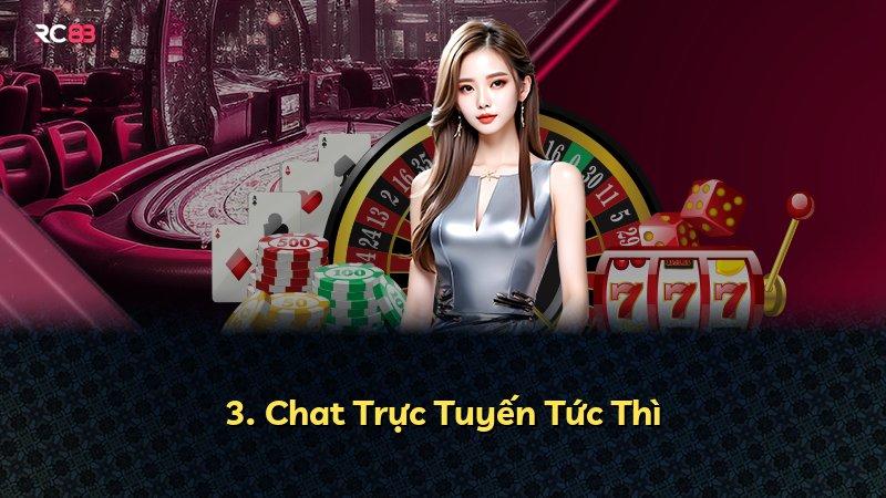 3. Chat Trực Tuyến Tức Thì