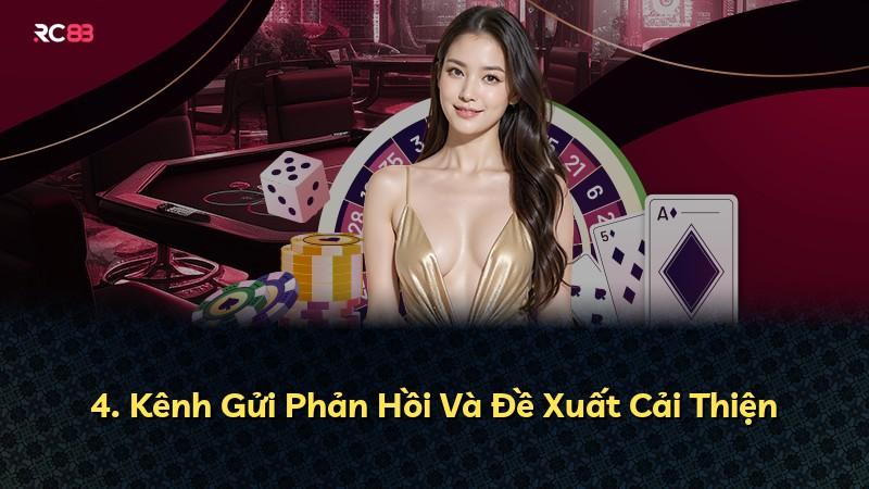 4. Kênh Gửi Phản Hồi Và Đề Xuất Cải Thiện