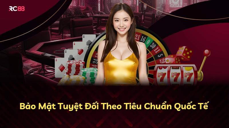 Bảo Mật Tuyệt Đối Theo Tiêu Chuẩn Quốc Tế