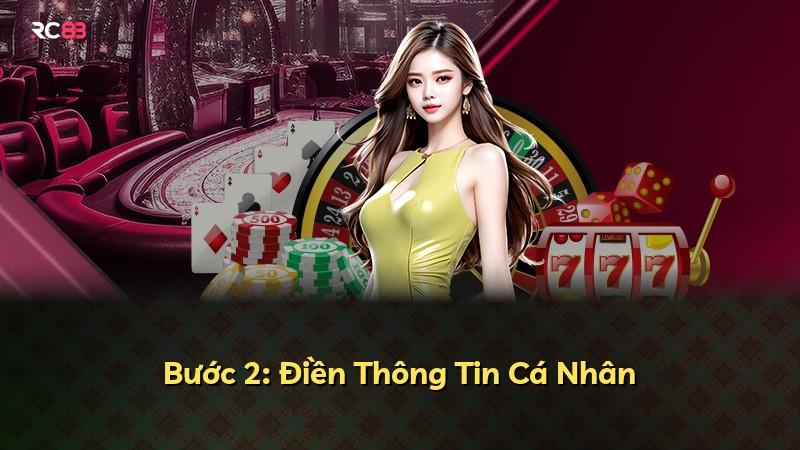 Bước 2: Điền Thông Tin Cá Nhân