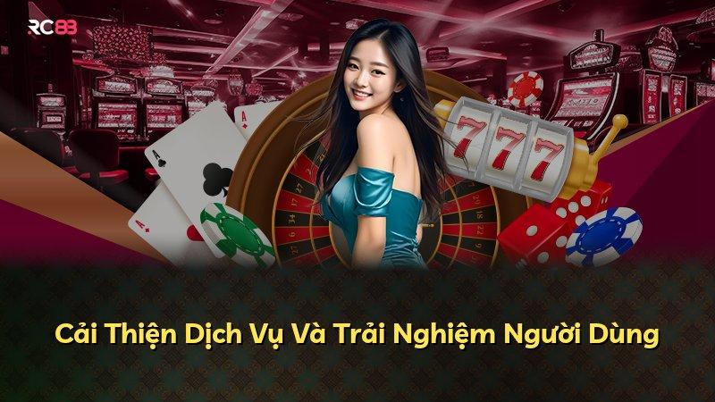 Cải Thiện Dịch Vụ Và Trải Nghiệm Người Dùng