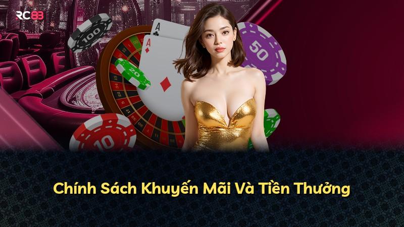 Chính Sách Khuyến Mãi Và Tiền Thưởng