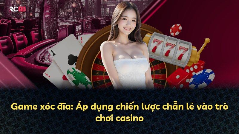 Game xóc đĩa: Áp dụng chiến lược chẵn lẻ vào trò chơi casino