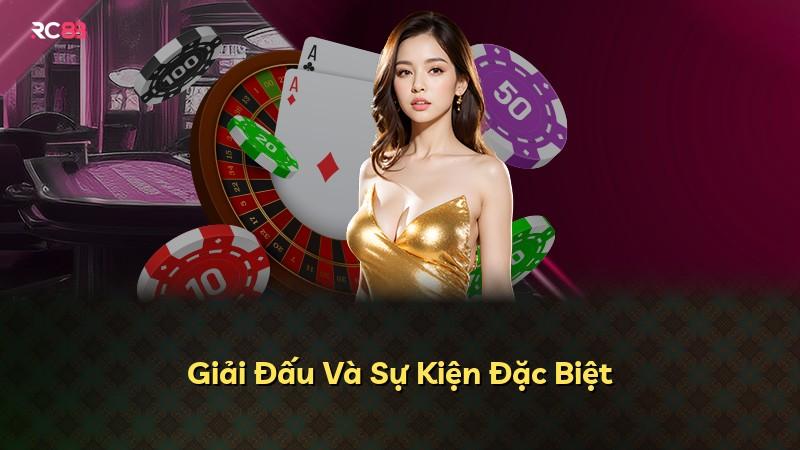 Giải Đấu Và Sự Kiện Đặc Biệt