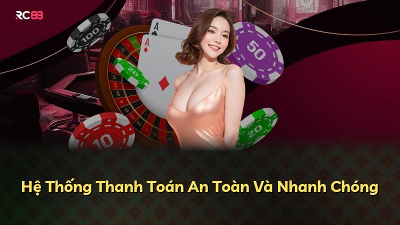 Hệ Thống Thanh Toán An Toàn Và Nhanh Chóng