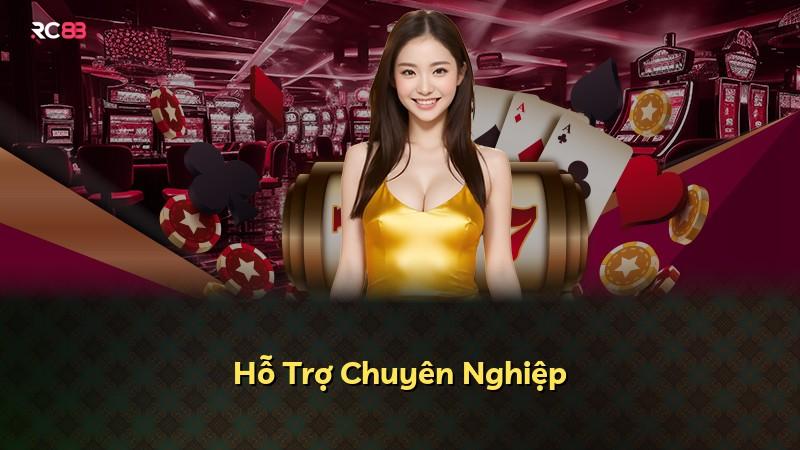 Hỗ Trợ Chuyên Nghiệp