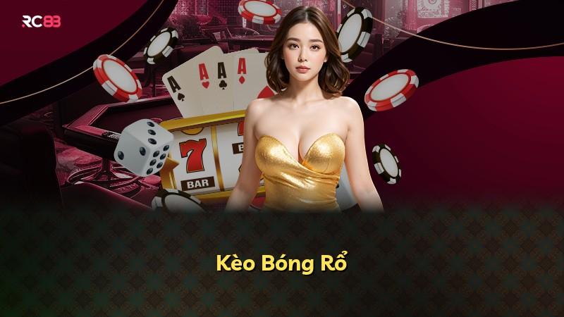 Kèo Bóng Rổ