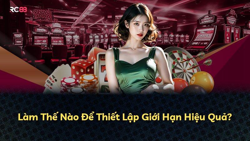 Làm Thế Nào Để Thiết Lập Giới Hạn Hiệu Quả?