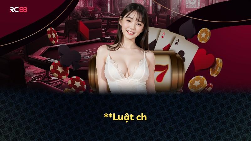 **Luật ch