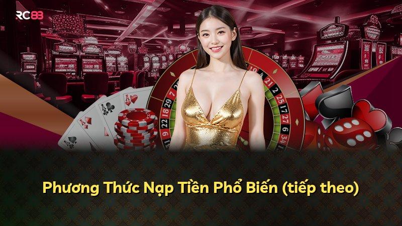 Phương Thức Nạp Tiền Phổ Biến (tiếp theo)