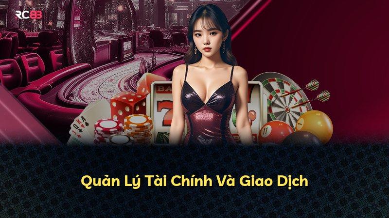 Quản Lý Tài Chính Và Giao Dịch