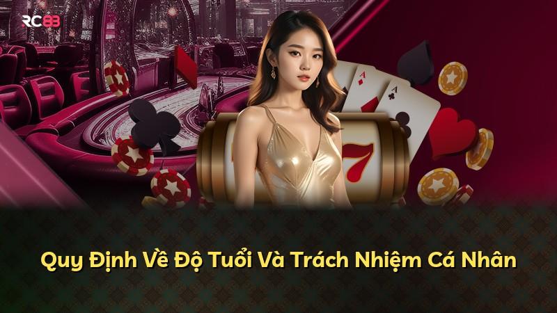 Quy Định Về Độ Tuổi Và Trách Nhiệm Cá Nhân