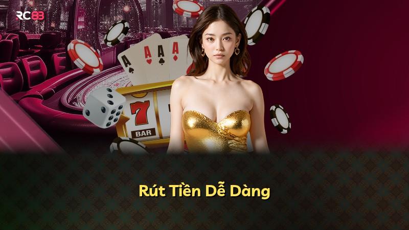 Rút Tiền Dễ Dàng
