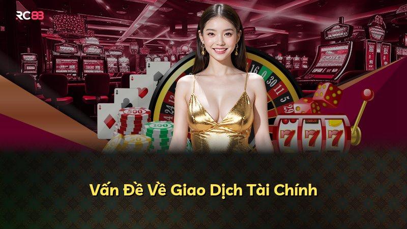 Vấn Đề Về Giao Dịch Tài Chính