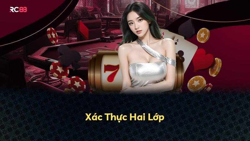 Xác Thực Hai Lớp