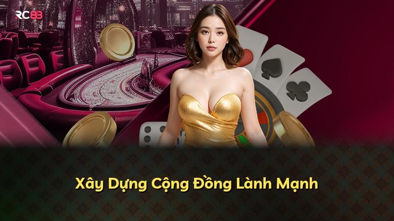 Xây Dựng Cộng Đồng Lành Mạnh